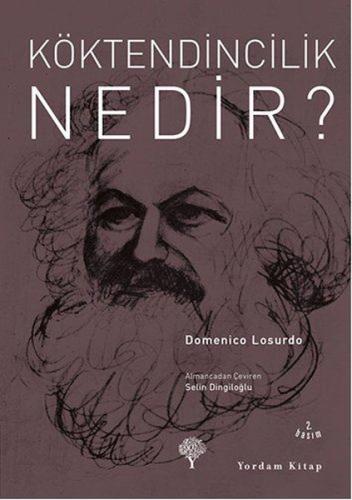 KÖKTENDİNCİLİK NEDİR