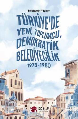 Türkiye de Yeni Toplumcu Demokratik Belediyecilik