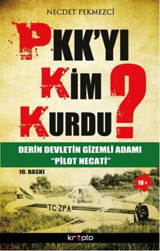 PKK yı Kim Kurdu