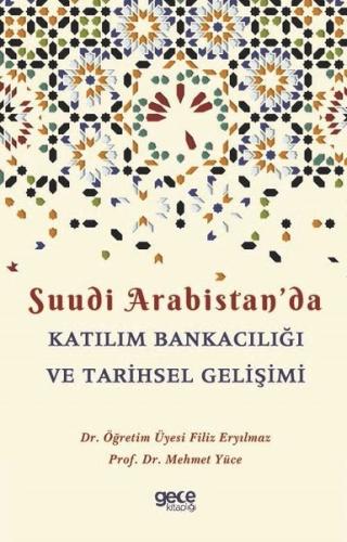 Suudi Arabistan da Katılım Bankacılığı ve Tarihsel Gelişimi