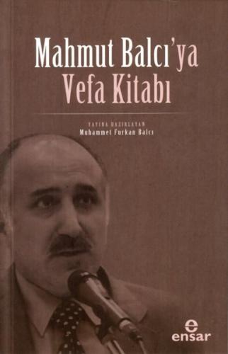 Mahmut Balcı ya Vefa Kitabı