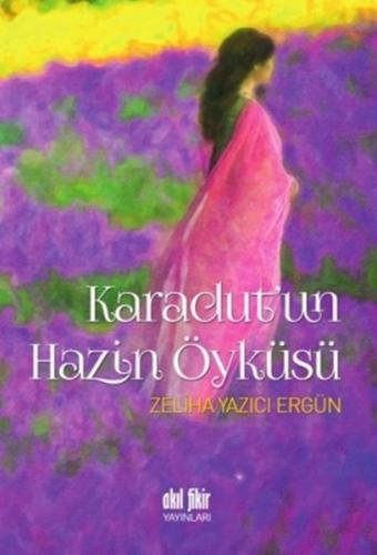 Karadut un Hazin Öyküsü