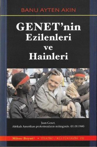 Genet nin Ezilenleri ve Hainleri