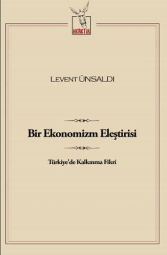 Bir Ekonomizm Eleştirisi