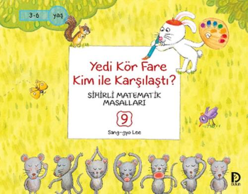 Yedi Kör Fare Kim ile Karşılaştı
