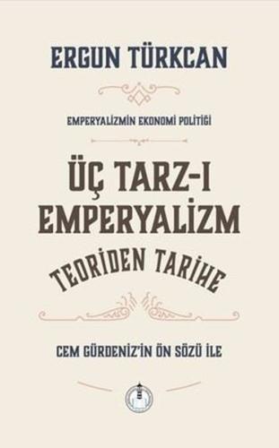 Üç Tarz ı Emperyalizm
