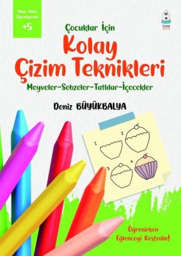 Çocuklar İçin Kolay Çizim Teknikleri