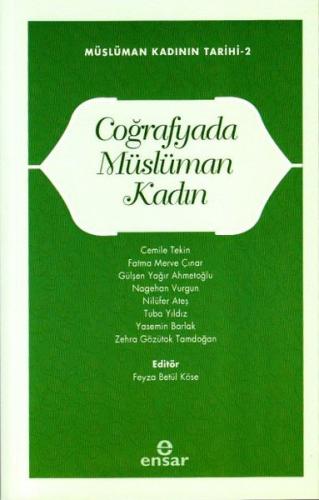 Müslüman Kadının Tarihi 2 Coğrafyada Müslüman Kadın