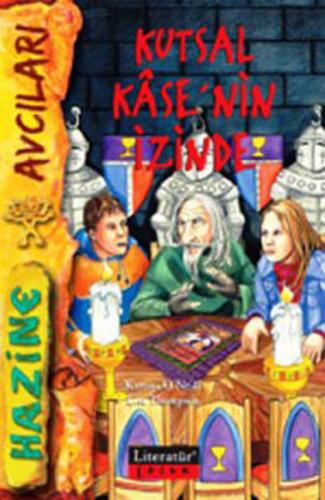 Kutsal Kase nin İzinde