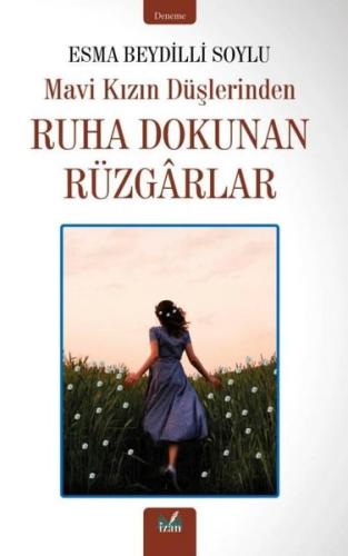 Ruha Dokunan Rüzgârlar Mavi Kızın Düşlerinden