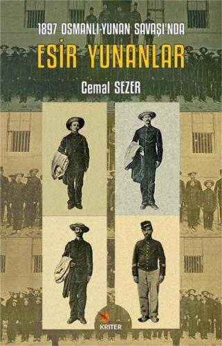 1897 Osmanlı Yunan Savaşı nda Esir Yunanlar
