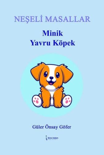 Minik Yavru Köpek Neşeli Masallar