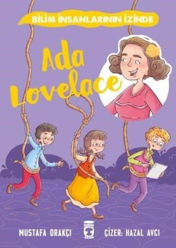 Ada Lovelace Bilim İnsanlarının İzinde