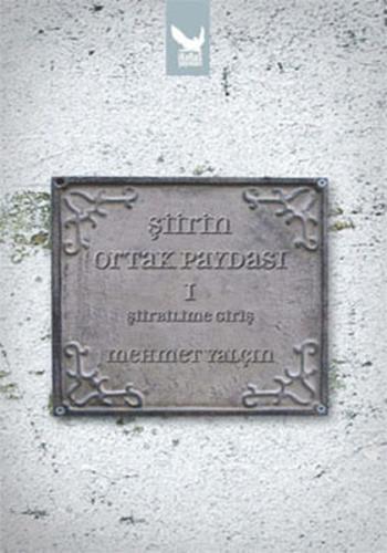 Şiirin Ortak Paydası 1 Şiirbilime Giriş