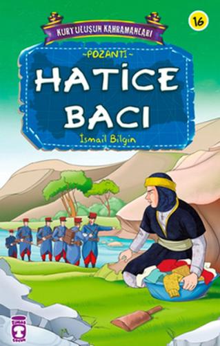 Hatice Bacı Kurtuluşun Kahramanları 2 16