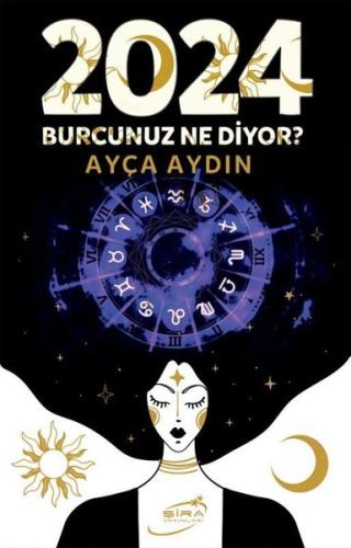2024 Burcunuz Ne Diyor