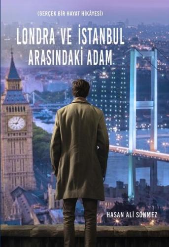 Londra ve İstanbul Arasındaki Adam