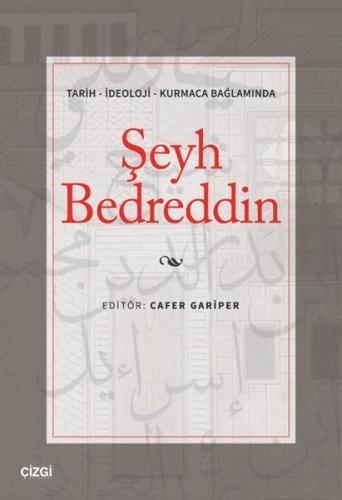 Tarih İdeoloji Kurmaca Bağlamında Şeyh Bedreddin