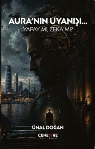 Aura nın Uyanışı Yapay mı Zeka mı