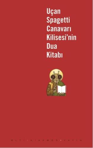 Uçan Spagetti Canavarı Kilisesi nin Dua Kitabı