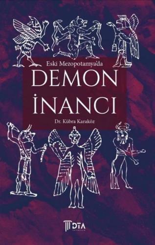 Eski Mezopotamya da Demon İnancı