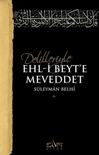 Delilleriyle Ehl i Beyt e Meveddet