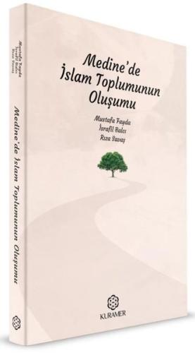 Medine de İslam Toplumunun Oluşumu