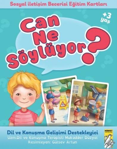 Can Ne Söylüyor
