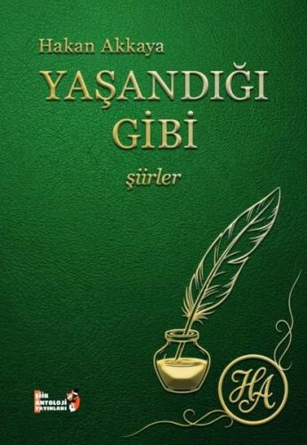 Yaşandığı Gibi