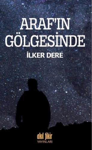 Araf ın Gölgesinde