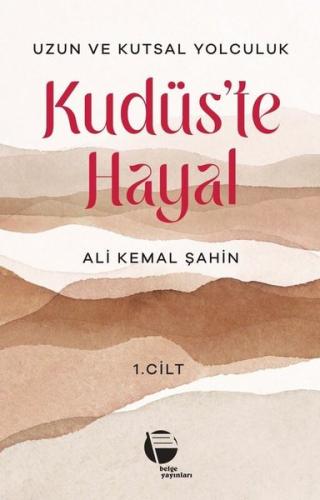 Kudüs te Hayal