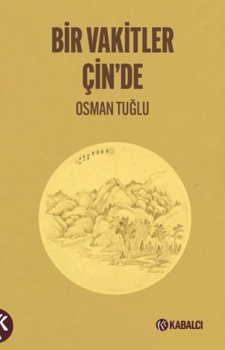 Bir Vakitler Çin de