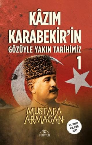 Kazım Karabekir in Gözüyle Yakın Tarihimiz 15 İndirim