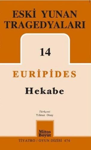Eski Yunan Tragedyaları 14 Hekabe