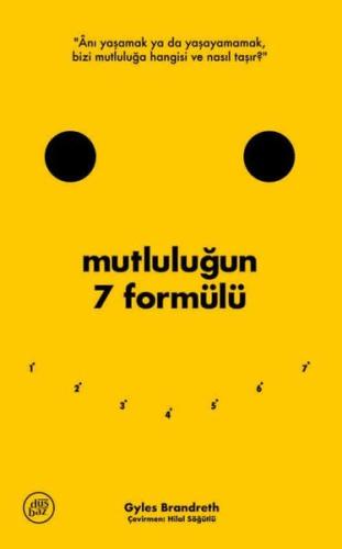 Mutluluğun 7 Formülü Bir İyimserin Günlüğünden Notlar