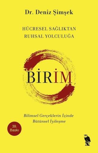 Birim Hücresel Sağlıktan Ruhsal Yolculuğa