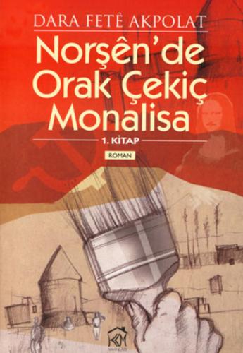 Norşen de Orak Çekiç Monalisa 1 Kitap