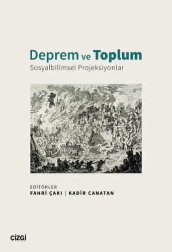 Deprem ve Toplum Sosyalbilimsel Projeksiyonlar