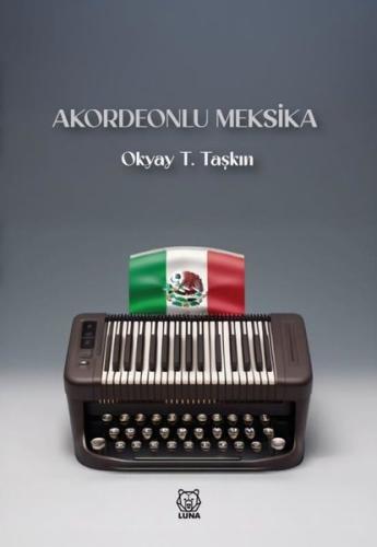 Akordeonlu Meksika