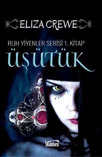 Üşütük Ruh Yiyenler Serisi 1