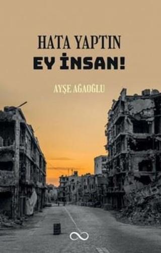 Hata Yaptın Ey İnsan