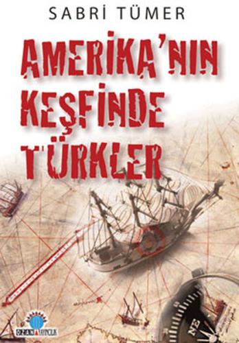 Amerika nın Keşfinde Türkler