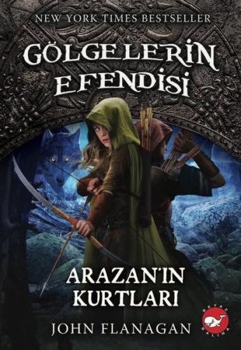 Gölgelerin Efendisi 17 Arazan ın Kurtları