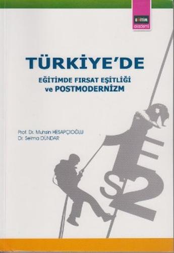 Türkiye de Eğitimde Fırsat Eşitliği ve Postmodernizm
