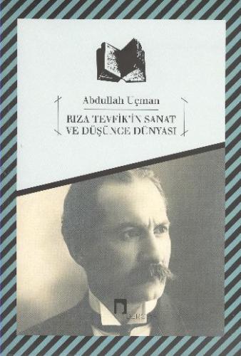 Rıza Tevfik in Sanat ve Düşünce Dünyası