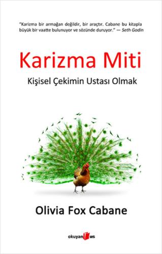 Karizma Miti Kişisel Çekimin Ustası Olmak
