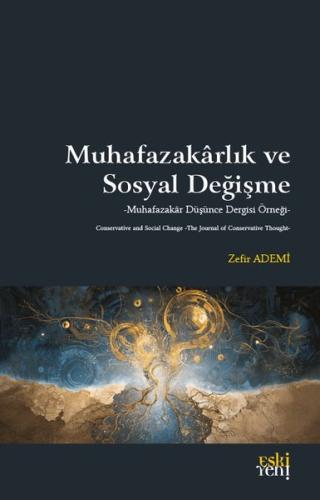 Muhafazakarlık ve Sosyal Değişme