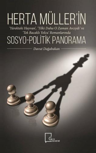 Herta Müller in Romanlarında Sosyo Politik Panorama