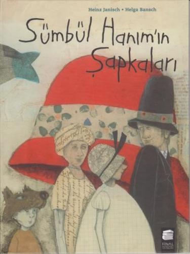 Sümbül Hanım ın Şapkaları