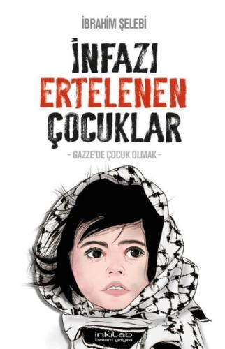 İnfazı Ertelenen Çocuklar
